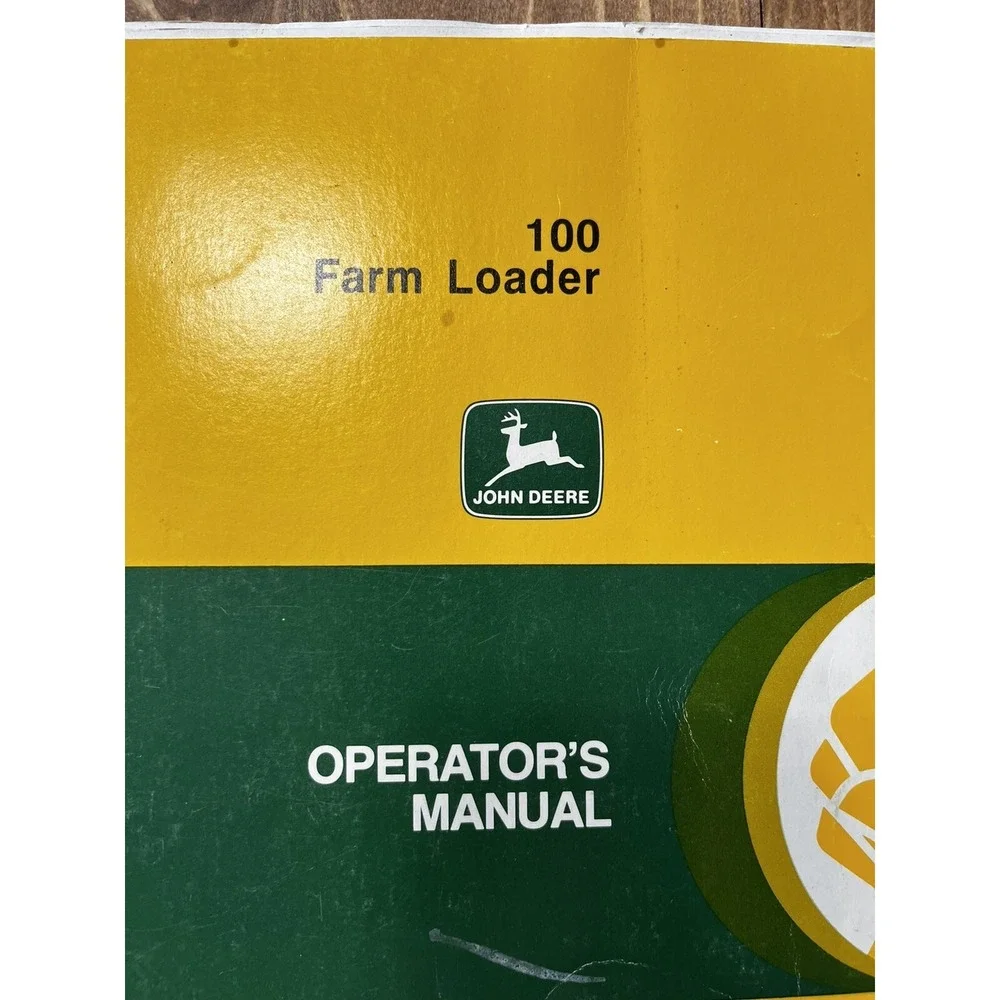 John Deere 100 Farm Loader Operators Manual OM-W28525 Issue K1